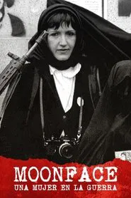 Moonface: A Woman in the War movie poster