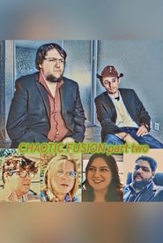 Chaotic Fusion part two movie poster