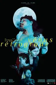 Vénus Rétrograde movie poster