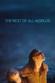 Poster do filme The Best of All Worlds