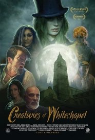 Creatures of Whitechapel movie poster