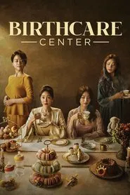 Birthcare Center tv show poster
