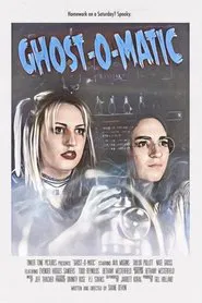 Ghost-O-Matic movie poster