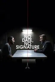 No Date, No Signature movie poster