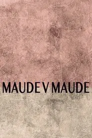 Poster do filme Maude v Maude