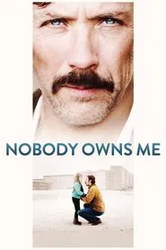 Nobody Owns Me movie poster