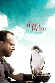 The Hawk Is Dying movie poster
