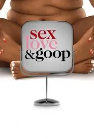 Sex, Love & Goop tv show poster