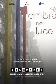 Né ombra né luce movie poster