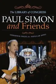 Paul Simon and Friends | The Library of Congress Gershwin Prize for Popular Song movie poster