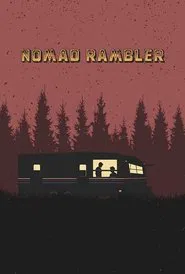 Nomad Rambler movie poster