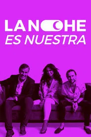 Poster da série La noche es nuestra