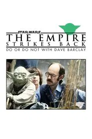 Do or Do Not. There Is No Try. movie poster