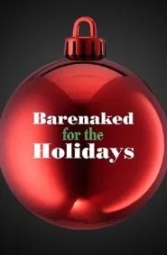 Barenaked for the Holidays movie poster