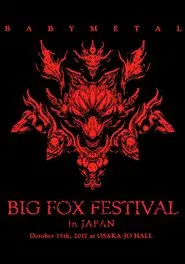 BABYMETAL - Big Fox Festival in Japan movie poster