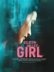 Silicon Valley Girl movie poster