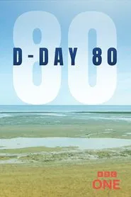 D-Day 80 tv show poster