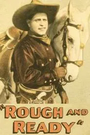 Rough and Ready movie poster