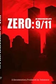 Zero: An Investigation Into 9/11 movie poster