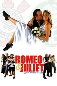 Romeo and Juliet Get Married movie poster