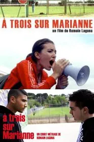 À trois sur Marianne movie poster