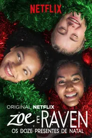 Poster do filme Zoe e Raven: Os Doze Presentes de Natal