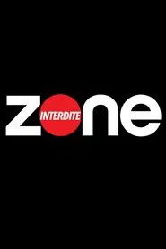 Zone interdite tv show poster