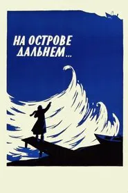 On Distant Island... movie poster