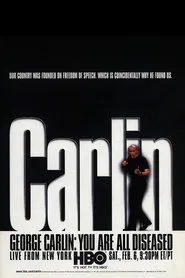 George Carlin: You are All Diseased tv show poster