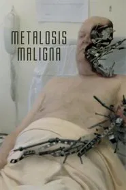 Poster do filme Metalosis Maligna