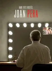 Amb tots vostès, Joan Pera movie poster