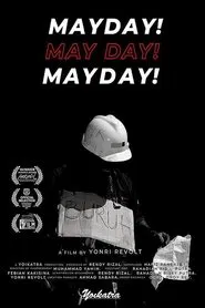 Poster do filme Mayday! May day! Mayday!