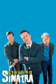 Stealing Sinatra movie poster