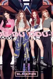 BLACKPINK.DDU-DU DDU-DU movie poster