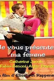 Je vous présente ma femme movie poster