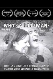 Who's A Good Man? movie poster