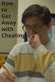 How to Get Away with Cheating movie poster