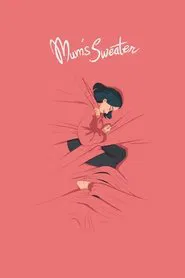 Mum's Sweater movie poster