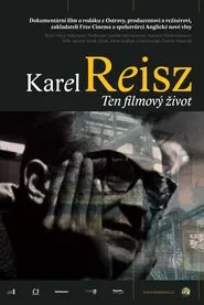 Poster do filme Karel Reisz, Ten filmový život
