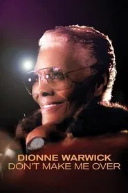 Dionne Warwick: Don't Make Me Over movie poster
