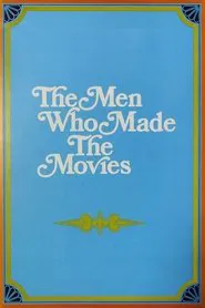 Poster da série The Men Who Made the Movies