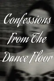 Confessions From The Dance Floor movie poster
