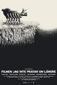 The Film I’m No Longer Talking About movie poster