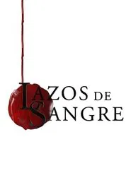 Lazos de sangre tv show poster