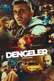 Dengeler: Biri Olmak tv show poster