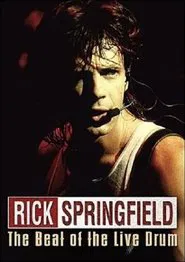 Rick Springfield: The Beat of the Live Drum movie poster
