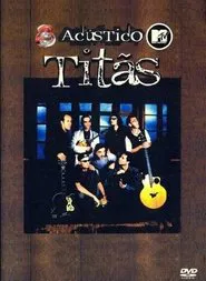 Acústico MTV: Titãs movie poster