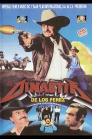 Poster do filme La Dinastía de Los Pérez