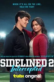 Poster do filme Sidelined 2: Intercepted
