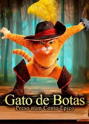 Poster do filme Gato de Botas: Preso Num Conto Épico